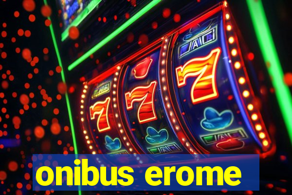 onibus erome